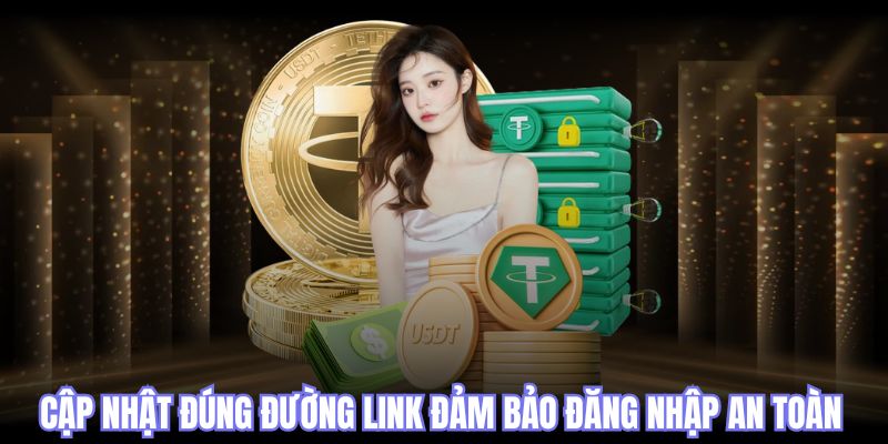 Cập nhật đúng đường link đảm bảo đăng nhập 98win an toàn